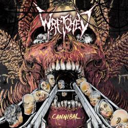 Wretched (USA-2) : Cannibal